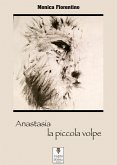 Anastasia la piccola volpe (eBook, ePUB)