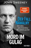 Der Fall Nawalny - Mord im Gulag (eBook, ePUB)