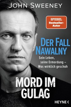 Der Fall Nawalny – Mord im Gulag (eBook, ePUB) - Sweeney, John