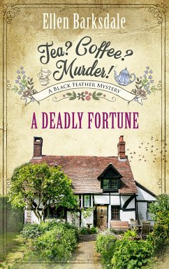 Tea? Coffee? Murder! - A Deadly Fortune (eBook, ePUB) - Barksdale, Ellen