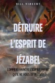 Détruire l'esprit de Jézabel