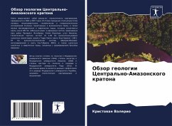 Obzor geologii Central'no-Amazonskogo kratona - Valerio, Kristowan