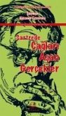 Sartrede Caglari Asan Gercekler