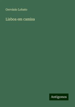 Lisboa em camisa - Lobato, Gervásio