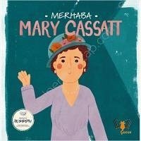 Merhaba Mary Cassatt - Kolektif