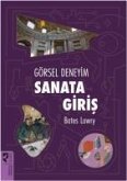 Görsel Deneyim Sanata Giris