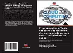 Programmation efficace des tâches et réduction des émissions de carbone dans l'informatique en nuage - Lj, Amirthavarshini;Rajasekaran, Varshini