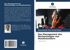 Das Management des Markenimages von Musikkünstlern - Nana, Kiswendsida Paul Ismaël