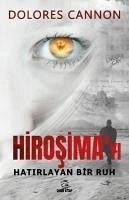 Hirosimayi Hatirlayan Bir Ruh - Cannon, Dolores