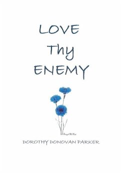 Love Thy Enemy - Parker, Dorothy