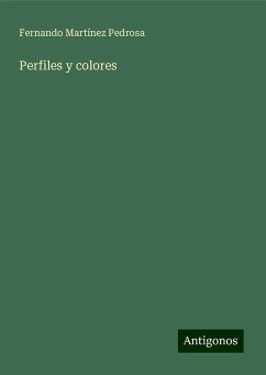 Perfiles y colores - Pedrosa, Fernando Martínez
