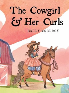 The Cowgirl & Her Curls - McElroy, Emily