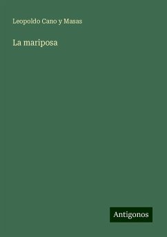 La mariposa - Cano Y Masas, Leopoldo