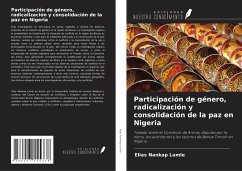 Participación de género, radicalización y consolidación de la paz en Nigeria - Nankap Lamle, Elias