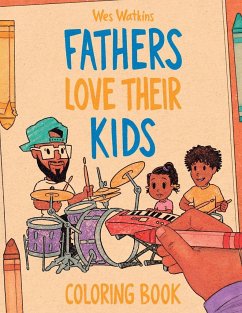 Fathers Love Their Kids Coloring Book - Watkins, Wes