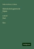 Historia de la guerra de Espan¿a en el Paci¿fico