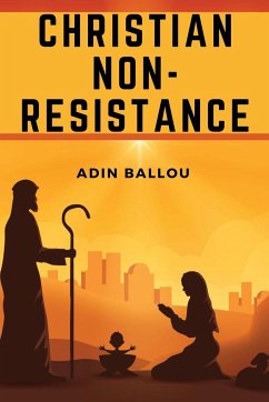 Christian Non-Resistance - Adin Ballou