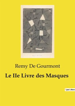 Le IIe Livre des Masques - De Gourmont, Remy