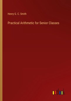 Practical Arithmetic for Senior Classes