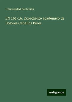 EN 192-16. Expediente académico de Dolores Ceballos Pérez - Sevilla, Universidad de