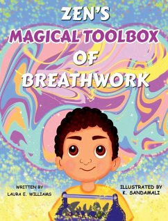 Zen's Magical Toolbox of Breathwork - Williams, Laura E