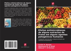 Efeitos antimicrobianos de alguns extractos de frutos em alguns agentes patogénicos humanos - N. Mosleh, Farida;W. El Hindi, Mahmoud;Y. El Kichaoi, Abboud