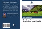 Gender und die Entwicklung der Viehzucht Gender und die Entwicklung der Viehzucht