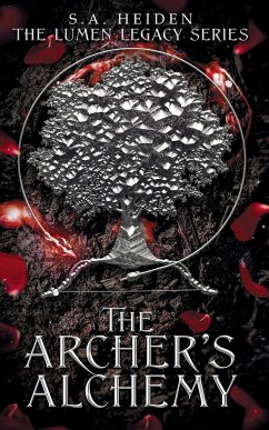 The Archer's Alchemy - Heiden, S. A.