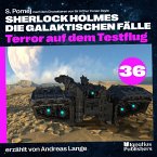 Terror auf dem Testflug (Sherlock Holmes - Die galaktischen Fälle, Folge 36) (MP3-Download)