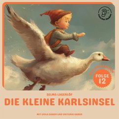 Die kleine Karlsinsel (Nils Holgersson, Folge 12) (MP3-Download) - Lagerlöf, Selma