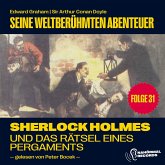 Sherlock Holmes und das Rätsel eines Pergaments (Seine weltberühmten Abenteuer, Folge 31) (MP3-Download)