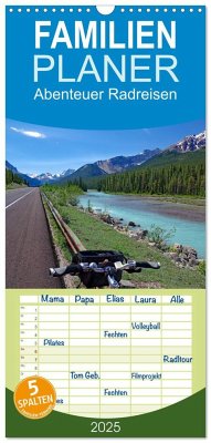 Familienplaner 2025 - Abenteuer Radreisen mit 5 Spalten (Wandkalender, 21 x 45 cm) CALVENDO