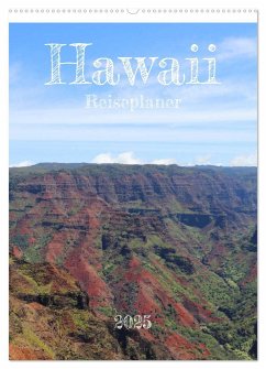 Hawaii - Reiseplaner (Wandkalender 2025 DIN A2 hoch), CALVENDO Monatskalender