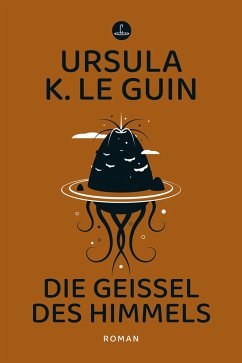 Die Geißel des Himmels - Le Guin, Ursula K.