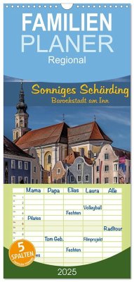 Familienplaner 2025 - Sonniges Schärding, Barockstadt am Inn mit 5 Spalten (Wandkalender, 21 x 45 cm) CALVENDO - Calvendo;Braun, Werner