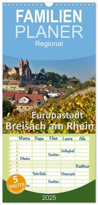 Familienplaner 2025 - Europastadt Breisach am Rhein mit 5 Spalten (Wandkalender, 21 x 45 cm) CALVENDO