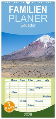 Familienplaner 2025 - Ecuador mit 5 Spalten (Wandkalender, 21 x 45 cm) CALVENDO