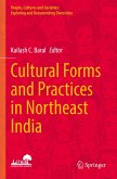 Cultural Forms and Practices in Northeast India