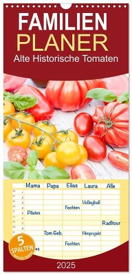 Familienplaner 2025 - Alte Historische Tomaten mit 5 Spalten (Wandkalender, 21 x 45 cm) CALVENDO