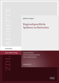 Regionalsprachliche Spektren im Bairischen - Limper, Juliane