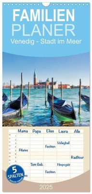 Familienplaner 2025 - Venedig - Stadt im Meer mit 5 Spalten (Wandkalender, 21 x 45 cm) CALVENDO
