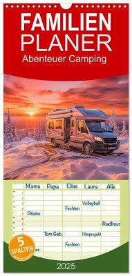 Familienplaner 2025 - Abenteuer Camping mit 5 Spalten (Wandkalender, 21 x 45 cm) CALVENDO