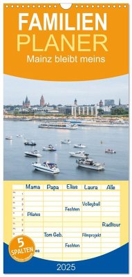 Familienplaner 2025 - Mainz bleibt meins mit 5 Spalten (Wandkalender, 21 x 45 cm) CALVENDO