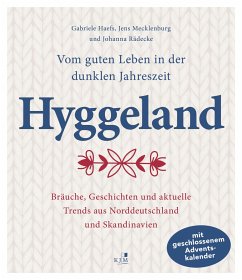 Hyggeland. - Haefs, Gabriele;Mecklenburg, Jens;Rädecke, Johanna