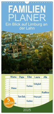 Familienplaner 2025 - Ein Blick auf Limburg an der Lahn mit 5 Spalten (Wandkalender, 21 x 45 cm) CALVENDO