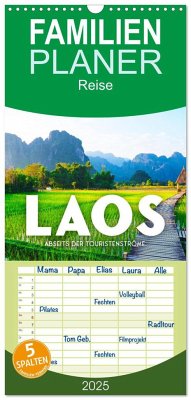 Familienplaner 2025 - Laos - Abseits der Touristenströme. mit 5 Spalten (Wandkalender, 21 x 45 cm) CALVENDO