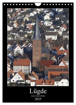 Lügde (Wandkalender 2025 DIN A4 hoch), CALVENDO Monatskalender - Calvendo;Lindert-Rottke, Antje