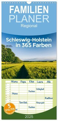 Familienplaner 2025 - Schleswig-Holstein in 365 Farben mit 5 Spalten (Wandkalender, 21 x 45 cm) CALVENDO - Calvendo;Jansen, Thomas