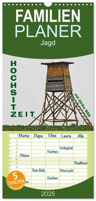 Familienplaner 2025 - HochsitzZEIT mit Ulrike SSK mit 5 Spalten (Wandkalender, 21 x 45 cm) CALVENDO - Calvendo;Schaller-Scholz-Koenen, Ulrike