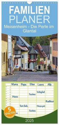 Familienplaner 2025 - Meisenheim - Die Perle im Glantal mit 5 Spalten (Wandkalender, 21 x 45 cm) CALVENDO